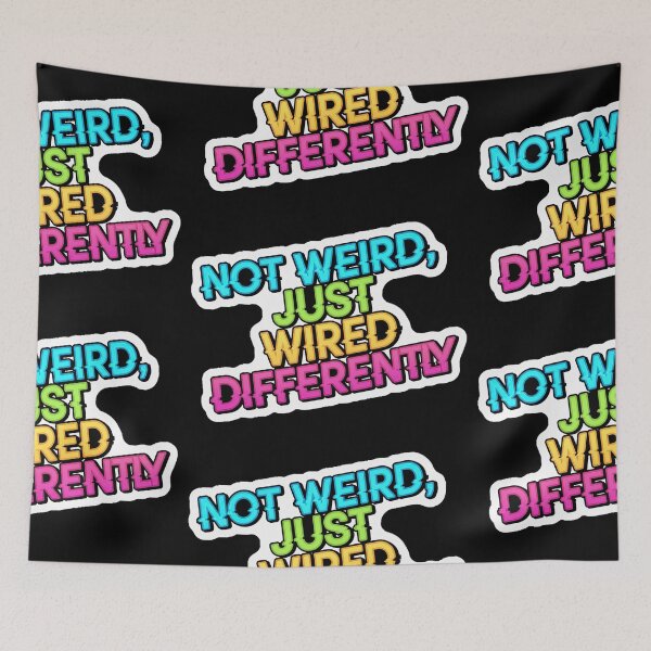 Item preview, NeuroSpicy - Not Weird, Just Wired Differently (III) designed and sold by nature. electrified..