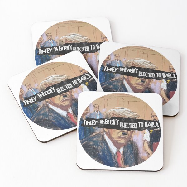 Item preview, They weren't elected to dance designed and sold by remerasnerdas.