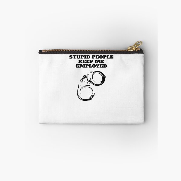 Item preview, Stupid People Keep Me Employed V3 designed and sold by TeeTimeGuys.
