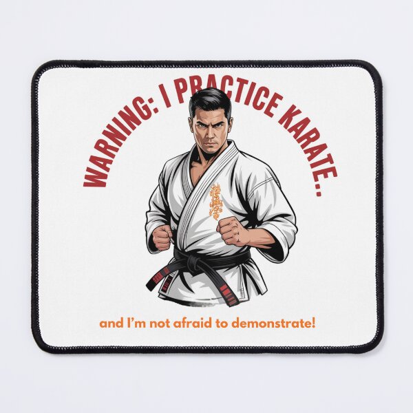 Item preview, Warning: I Practice Karate Kyokushin – Fearless Martial Artist Design designed and sold by AndrewYoko.