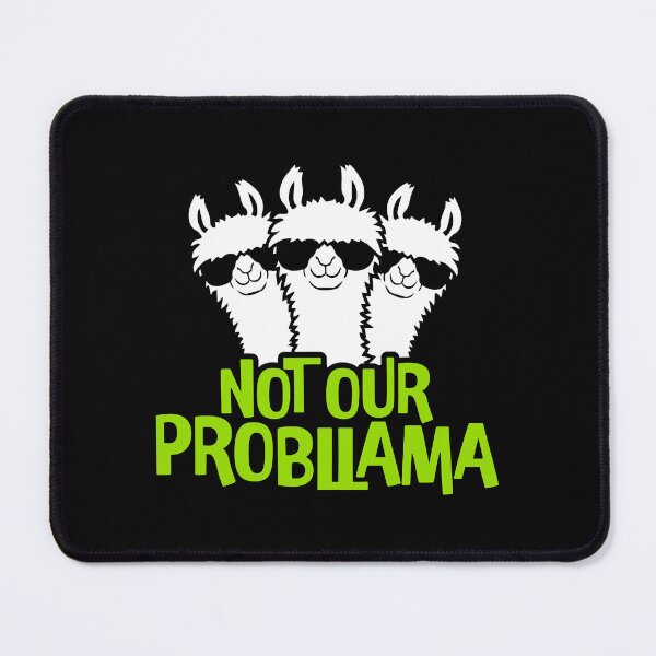 Item preview, Llama Not Our Probllama Three Happy Sunglasses Smiling designed and sold by shirt-o-mat.
