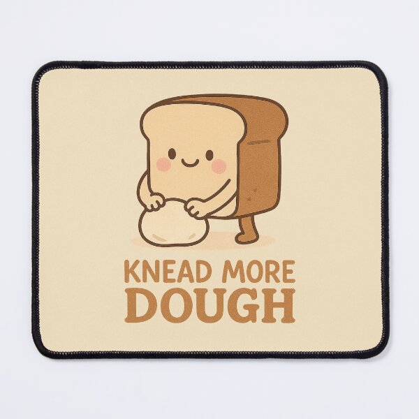 Item preview, Knead More Dough | Funny Bread Workout Pun Design designed and sold by Bratak.