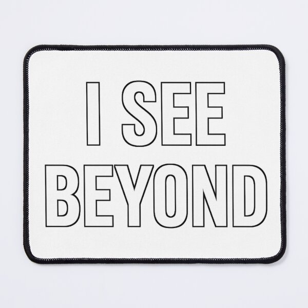 Item preview, I SEE BEYOND — Spiritual Awakened Third Eye Energy designed and sold by EnergyPixel.