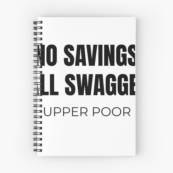 Item preview, No Savings, All Swagger (Black Font) designed and sold by RCJLifestyles.
