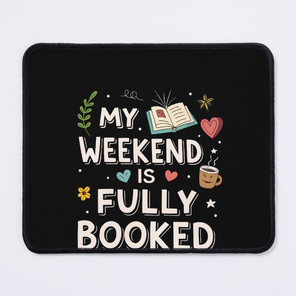 Item preview, My Weekend Is Fully Booked Cute Doodle designed and sold by VinsendDraconi.