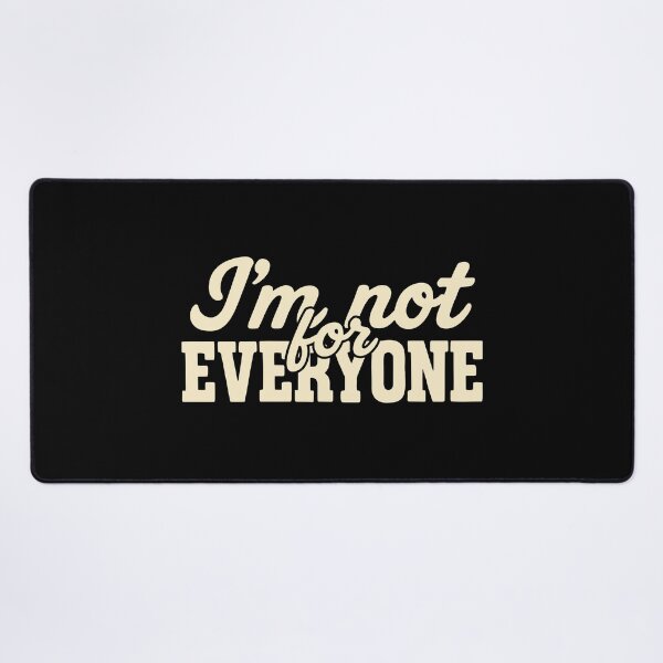 Item preview, I’m Not for Everyone – Confident Retro Quote designed and sold by SnappyPNG.
