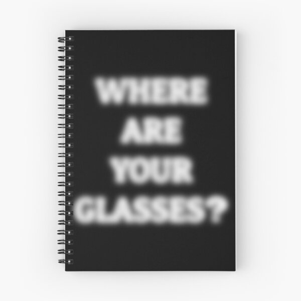 Item preview, Where Are Your Glasses – Blurry Text Humor designed and sold by Eyepatch-Jacks.