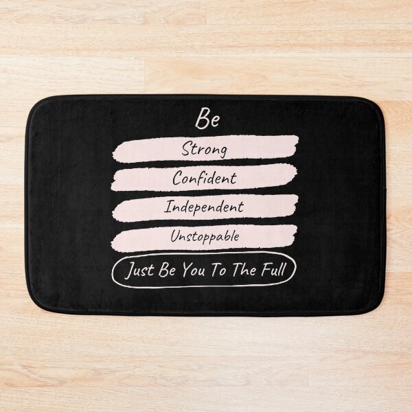 Item preview, Be Strong Confident Independent Unstoppable-Just Be You To The Full– Motivational Quote designed and sold by rebuZZ-Apparels-The Minimalistic Buzz.