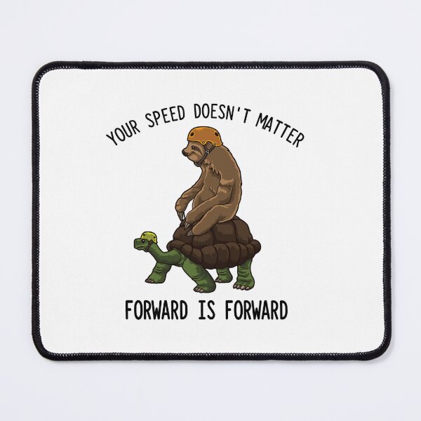 Item preview, Your Speed Doesn't Matter Forward Is Forward T-Shirt designed and sold by Bewtm12.