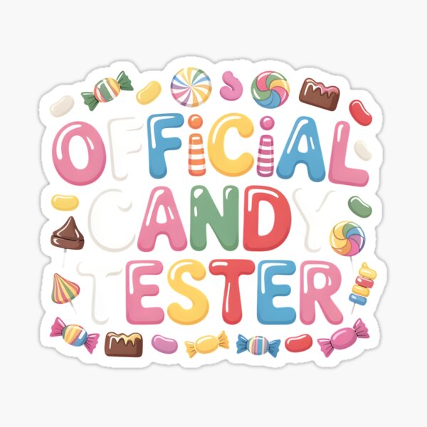 Item preview, Candy Tester Official Sweets Lover designed and sold by Redgiant87x.