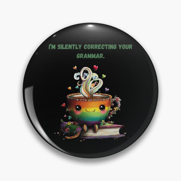 Item preview, 67 Meme English Teacher - I’m silently correcting your grammar designed and sold by WonderMix.
