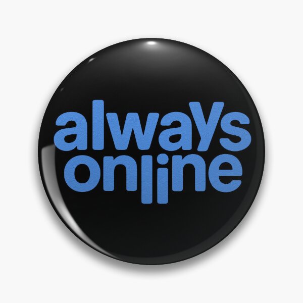 Item preview, Always Online – Funny Internet Addict Quote designed and sold by SnappyPNG.
