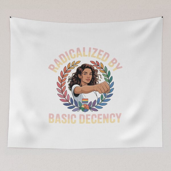 Item preview, Radicalized By Basic Decency Empowering Woman Modern Pride Activist designed and sold by chattsuede.