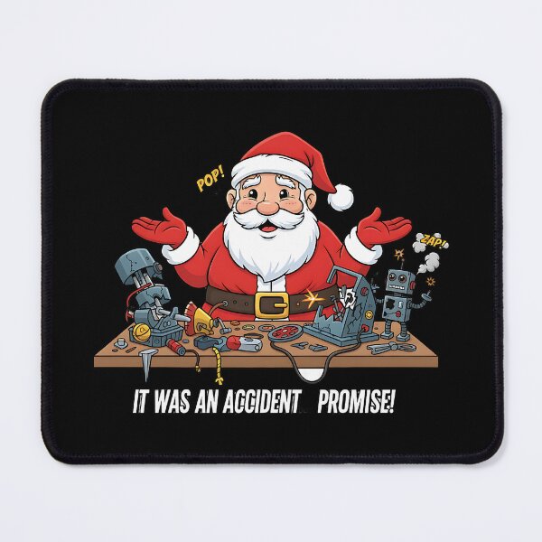 Item preview, Santa Causes Workshop Robot Accident designed and sold by Silent Watch Threads..