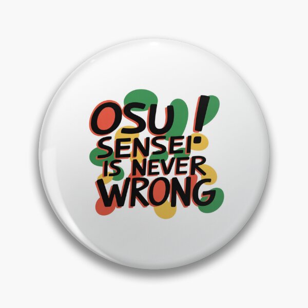 Item preview, Sensei Is Always Right – Osu! designed and sold by AndrewYoko.