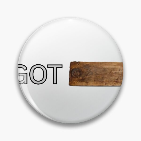 Item preview, GOT WOOD designed and sold by OhBilly13.