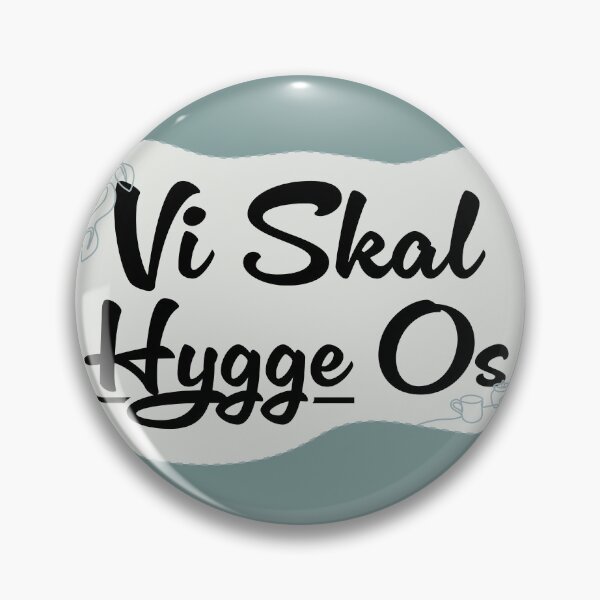 Item preview, Vi Skal Hygge Os designed and sold by Emsimonsen.