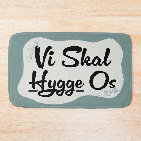 Item preview, Vi Skal Hygge Os designed and sold by Emsimonsen.