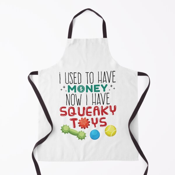 Item preview, Funny Dog Owner I Used to Have Money Squeaky Toys designed and sold by jaygo.