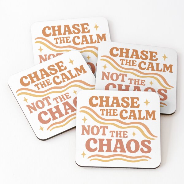 Item preview, Chase the calm not the chaos designed and sold by QCena.