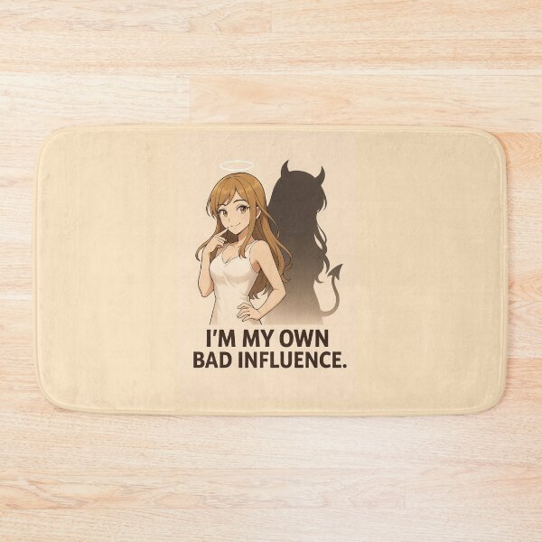 Item preview, I'm My Own Bad Influence designed and sold by DesignShopAD.