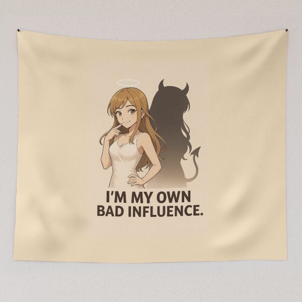 Item preview, I'm My Own Bad Influence designed and sold by DesignShopAD.