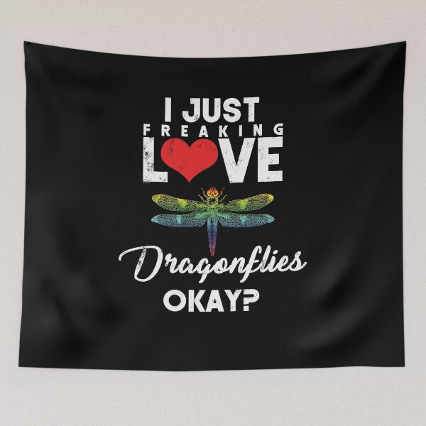 Item preview, Just Freaking Love Dragonflies designed and sold by TomGiantDesigns.