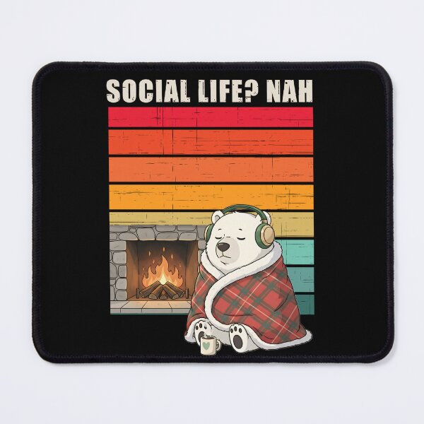 Item preview, Social Life? Nah – Cozy Polar Bear by the Fireplace designed and sold by SidTastic .
