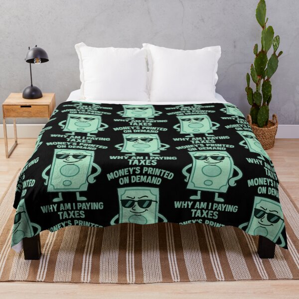 Item preview, Money’s Printed On Demand Why Am I Paying Taxes Funny Finance Design designed and sold by TeeTimeTreasure.
