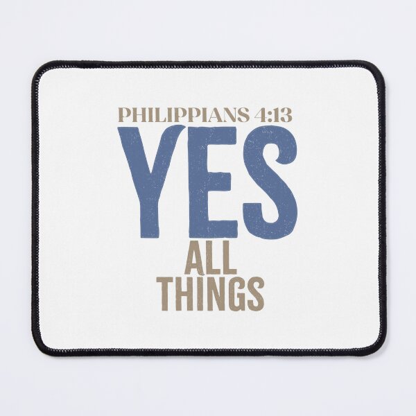 Item preview, Yes, all things! - Philippians 4:12-13 designed and sold by LambsPath.