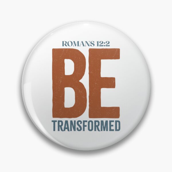 Item preview, Be transformed - Romans 12:2 designed and sold by LambsPath.