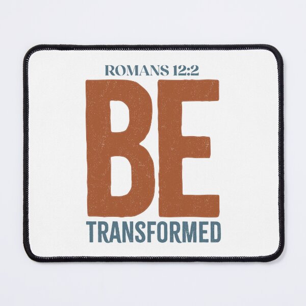 Item preview, Be transformed - Romans 12:2 designed and sold by LambsPath.