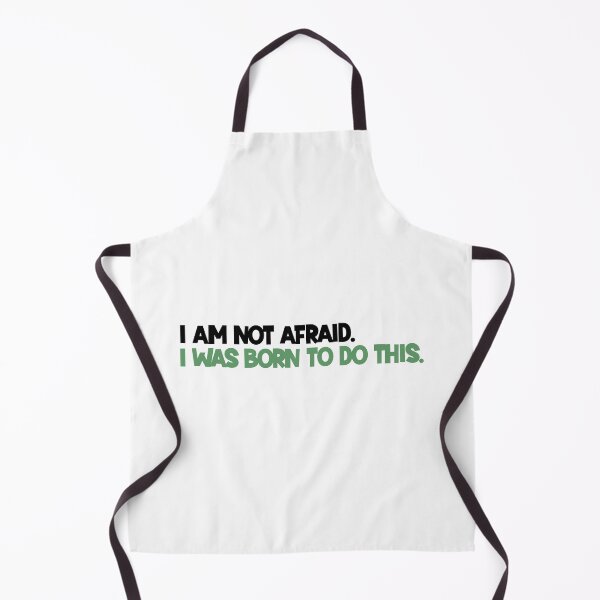 Item preview, I am not afraid. designed and sold by designing01Ar3.