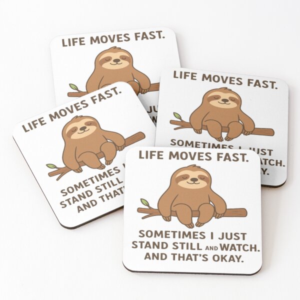 Item preview, Slow Life Sloth – Stop and Look Around Tee designed and sold by Positive Vibes Prints.