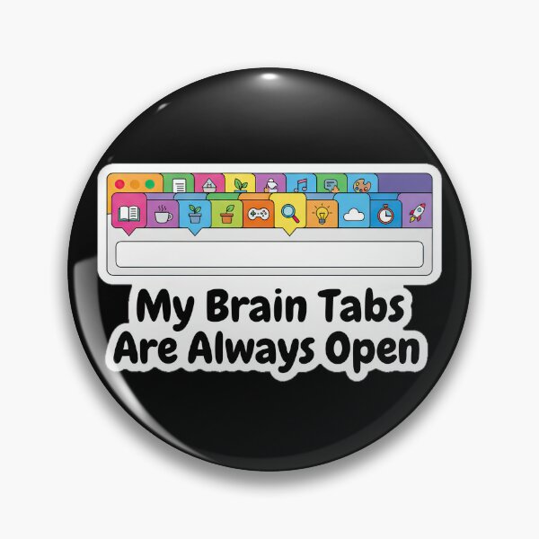 Item preview, NeuroSpicy - Brain tabs always open (I) designed and sold by nature. electrified..