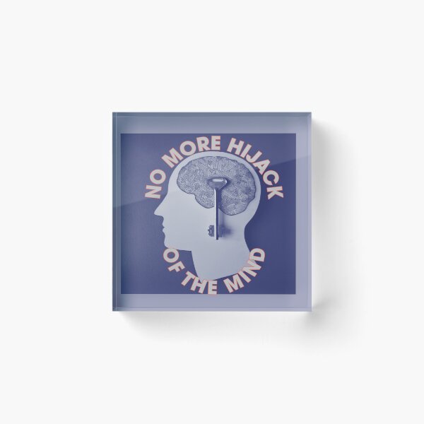 Item preview,  No more hijack of the mind designed and sold by SSdesignArticle.