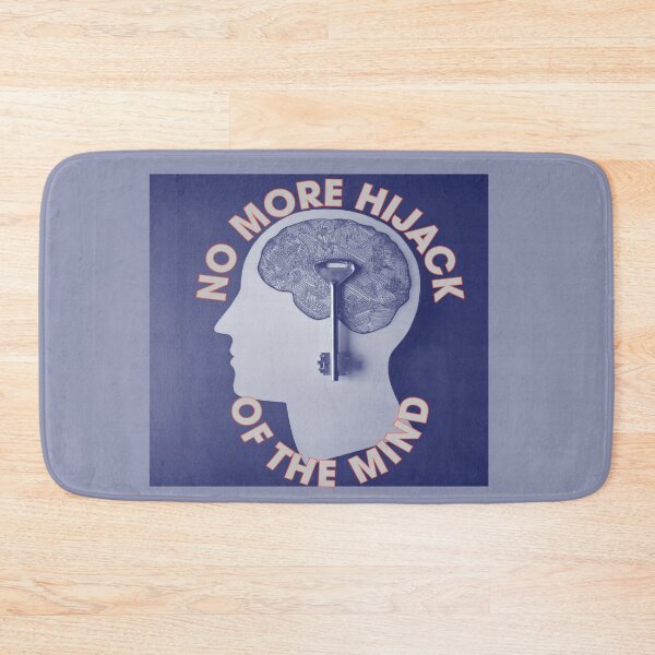 Item preview,  No more hijack of the mind designed and sold by SSdesignArticle.