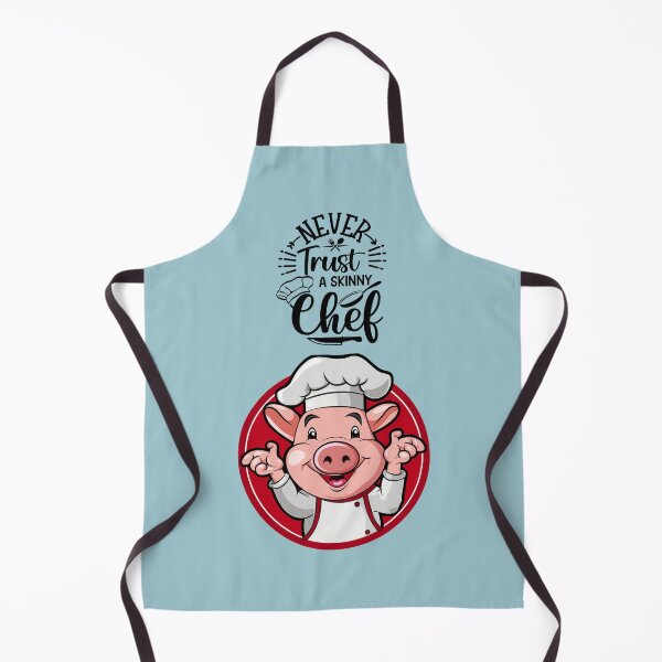 Item preview, Never Trust a Skinny Chef designed and sold by FanFest.