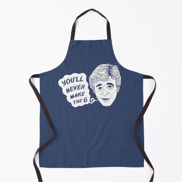Item preview, You'll never make the 6 designed and sold by seancarolan.
