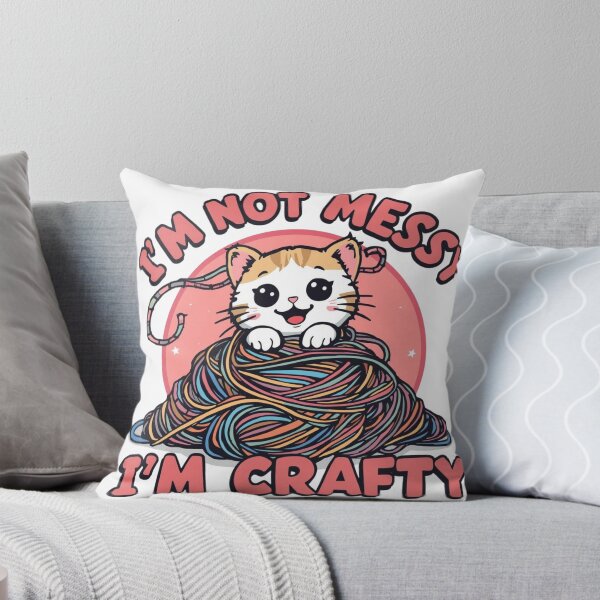 Item preview, Funny Cat & Knitting Quote - I'm Not Messy I'm Crafty designed and sold by ShirtHatch.