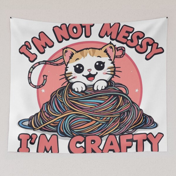 Item preview, Funny Cat & Knitting Quote - I'm Not Messy I'm Crafty designed and sold by ShirtHatch.