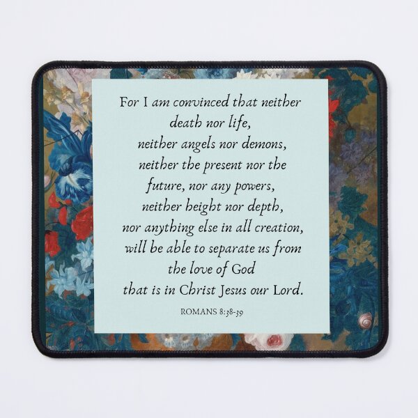 Item preview, Romans 8:38-39 designed and sold by peachmoonbeam.