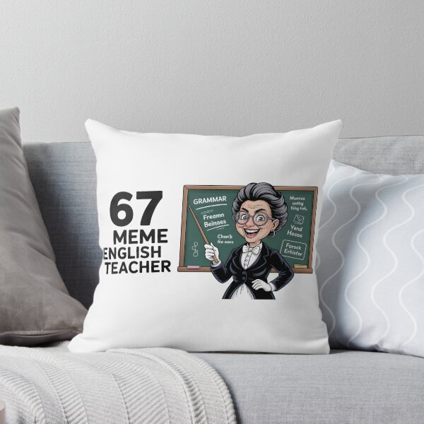 Item preview, 67 Meme English Teacher designed and sold by Naitsebas.