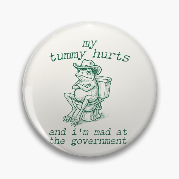 Item preview, My Tummy Hurts and I'm Mad at the Government, funny frog t shirt, meme t shirt, drawing t shirt, unhinged humor t shirt, weird vintage unisex designed and sold by samidsou.