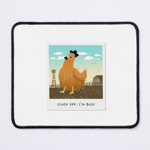 Item preview, Cluck Off, I'm Busy designed and sold by QueenLillyArt.