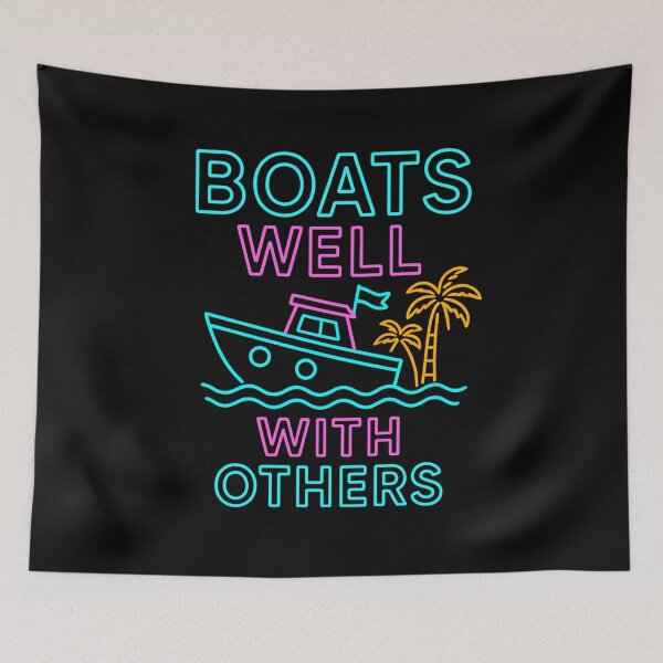 Item preview, Neon Boats Well With Others designed and sold by ChristinasMess.
