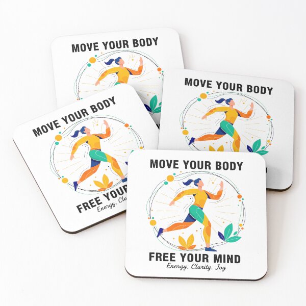 Item preview, Move your body free your mind designed and sold by EnR-designs.