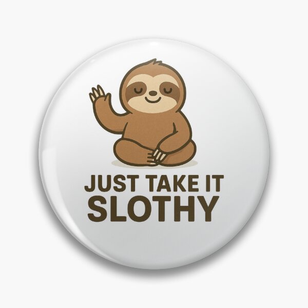 Item preview, Lazy Vibes Only Just Take It Slothy Sloth Meditation. designed and sold by The-T-In-Retro.