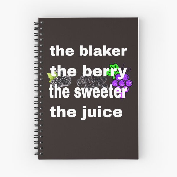 Item preview, the blacker the berry the sweeter the juice t-shirt and accessories. designed and sold by blackbankmatter.