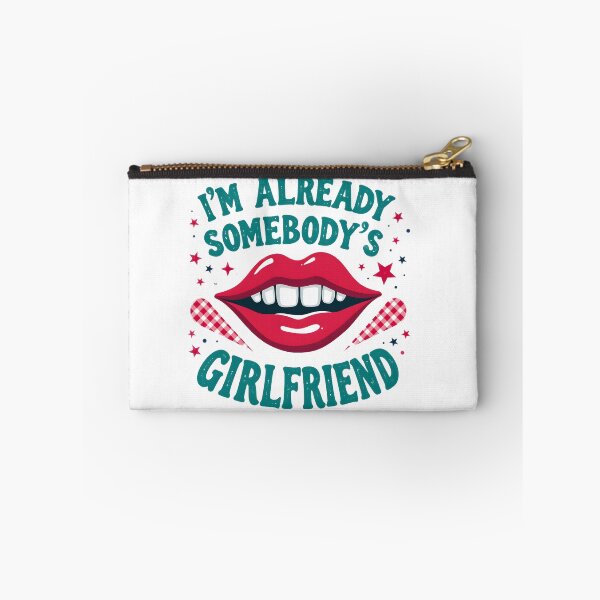 Item preview, Funny I'm  Already  Somebody's  Girlfriend   designed and sold by BDLdesigns.